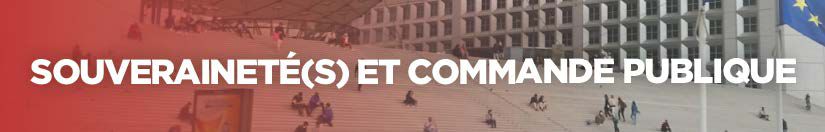 Inscriptions au colloque - SOUVERAINETÉ(S) ET COMMANDE PUBLIQUE